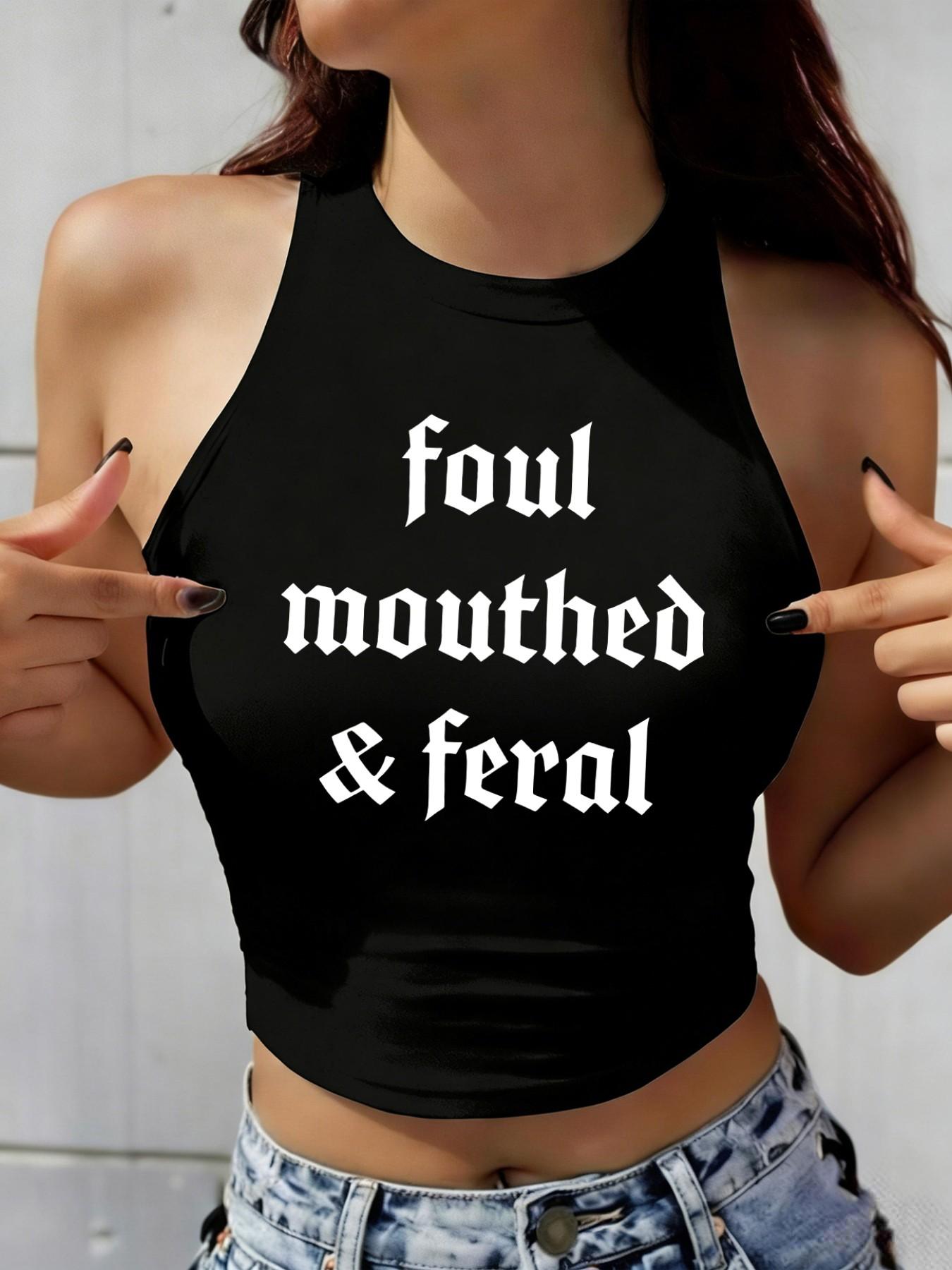 Women's Foul Mouthed & Feral Graphic Halter Top Grunge Aesthetic Sleeveless Crop Tank Top Gothic Punk Streetwear Slim Fit Backless Going Out Tops for Party Club Festival