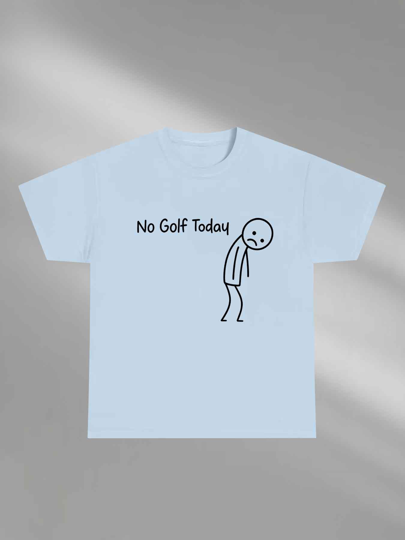 No Golf Today Shirt – Funny Golf Lover Casual Graphic Long Tee Top for Men and Women, Perfect for Rainy Days, Off-Season Blues, or Golfers with a Sense of Humor