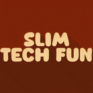 Slim Tech Fun