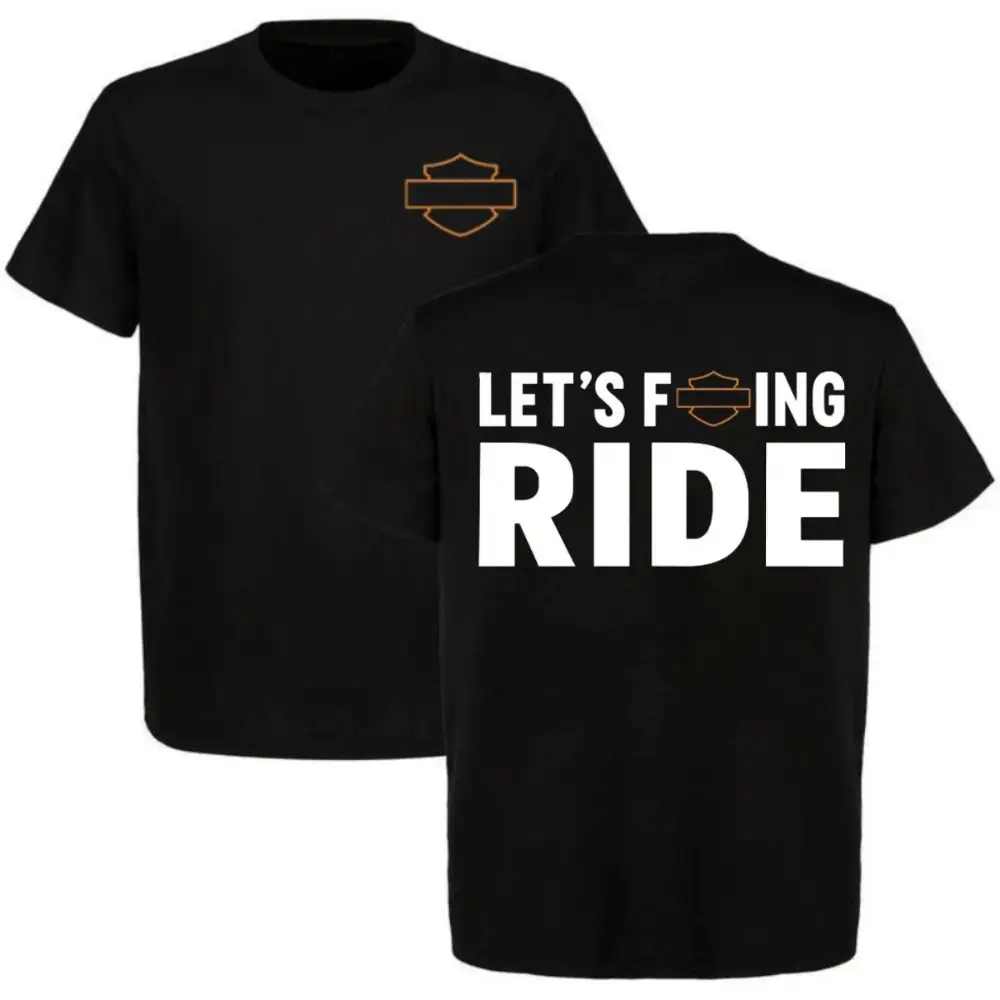 Men's Unisex 100Cotton Basic Graphic Tee -  'Let's F*kn Ride' Motorcycle Print Garment, Classic Biker Street Style Short Sleeve Rider Apparel