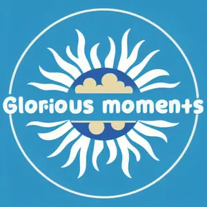 Glorious moments