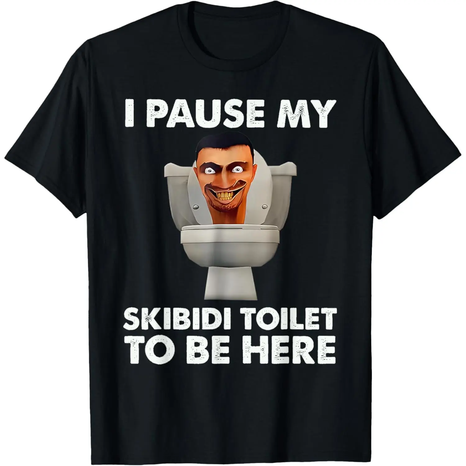 Unisex Funny Meme T-Shirt with "I Pause My Skibidi Toilet" Graphic, Comfortable Simple Short Sleeve Round Neck Casual Tops, Shortsleeve, Soft Fabric, Graphic Print