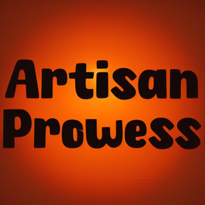 Artisan Prowess