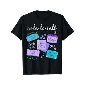 Black Note To Self Motivational Quote Graphic Print T-Shirt With Affirmation Text Design, Casual Short Sleeve Top For Women Men