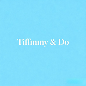Tiffmmy & Do