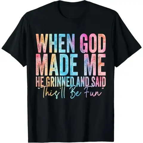 Men's Oversized Vintage Cotton Round Neck Graphic Tee - Unisex, Funny "God Made Me This'll Be Fun" Watercolor Quote, Sarcastic Religious Humor Colorful Top