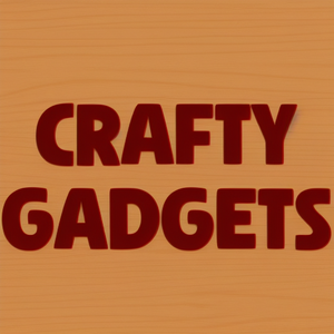 Crafty Gadgets