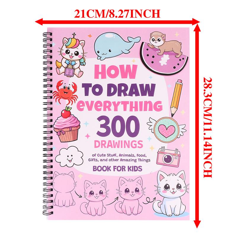 How to Draw for Beginners, Step-By-Step Simple Guides, Cute Animals Food Gifts More, 300 Pages Drawing Tutorial Book