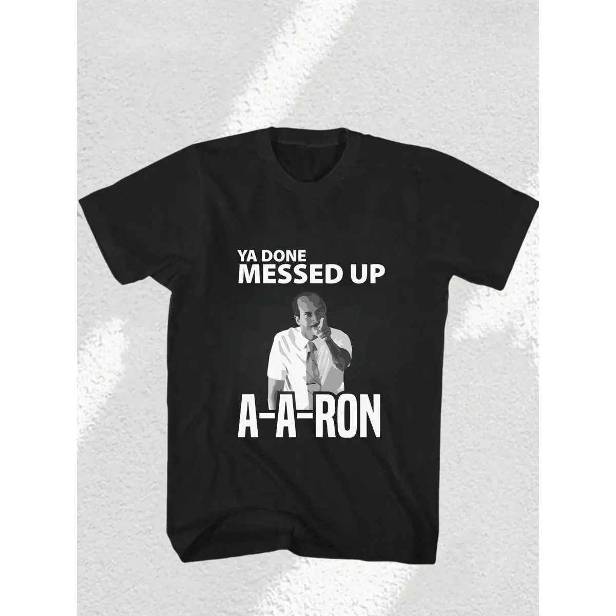 Men's 100% Cotton Ya Done Messed Up Aaron A-A-Ron  T-Shirt, Men's Christmas 220g Heavy Cotton T-Shirt(1 PC)