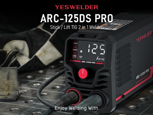 YESWELDER ARC-125DS-PRO 125Amp 110V Mini Stick Welder, DC IGBT Inverter MMA Welding Machine with Hot Start, Arc Force, Anti-Stick YESWELDER ARC-125DS-PRO 125Amp 110V Mini Stick Welder, DC IGBT Inverter MMA Welding Machine with Hot Start, Arc Force, Anti-Stick