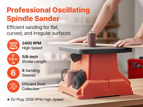 VEVOR Oscillating Spindle Sander, 2400RPM Benchtop Spindle Sander with 6 Sleeves (1/2-3), 5/8 Stroke 15.4x 16.3-inch Wide Worktable for Furniture Finishing, Crafts Sanding, DIY Woodworking