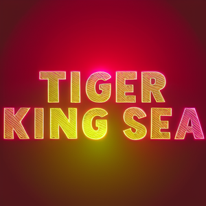 Tiger King Sea