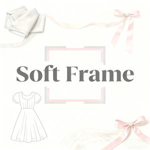 Soft Frame