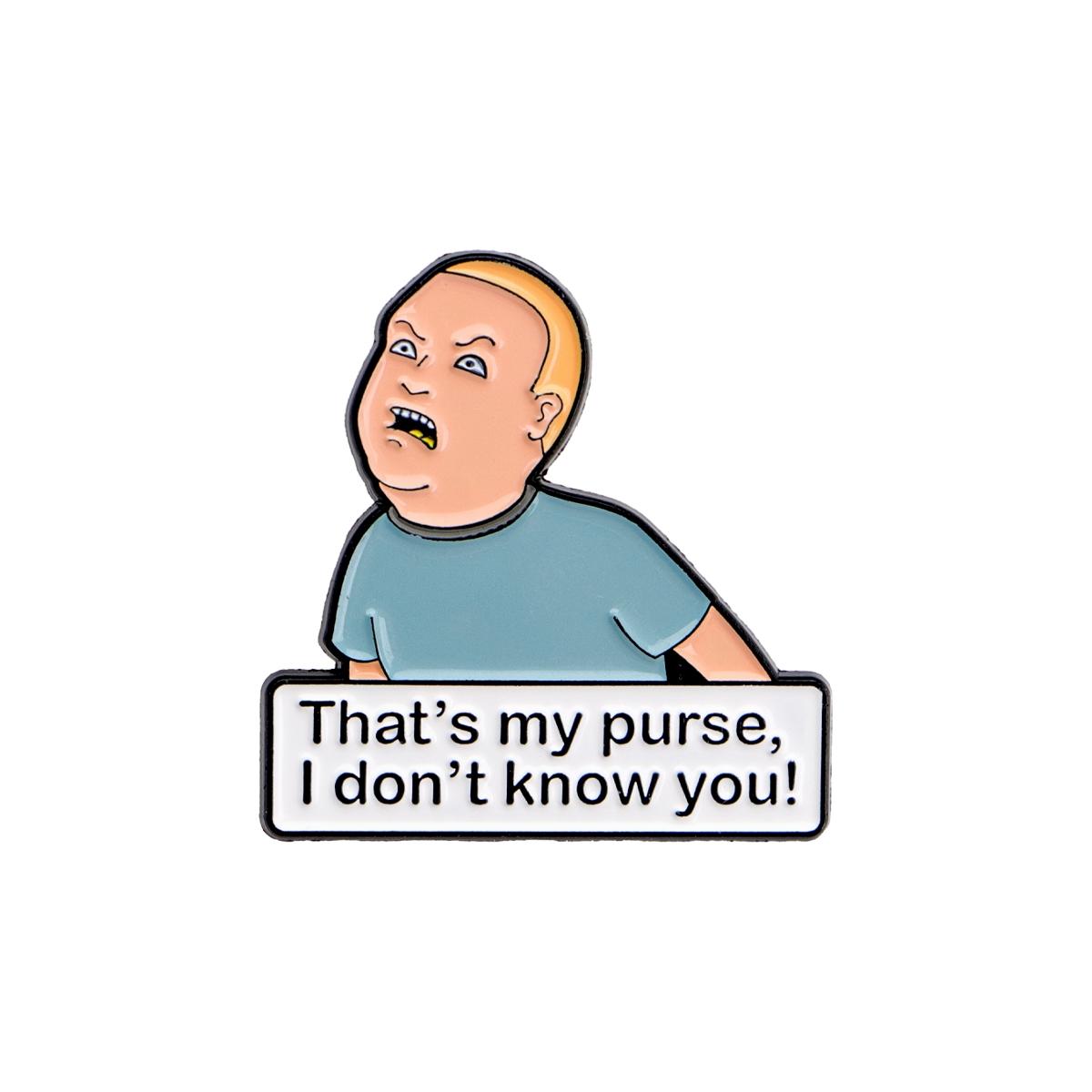 "That's my purse,I don't know you" Funny Movie Brooch Pin Clip, Cute Cartoon Design Badge, Zinc Alloy Fashion Jewelry Accessory for Men & Women,Gifts for Her