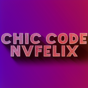 Chic Code NVFelix