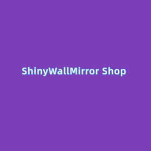 ShinyWallMirror Shop