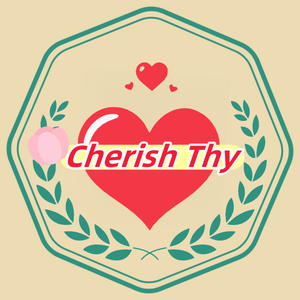 Cherish Thy