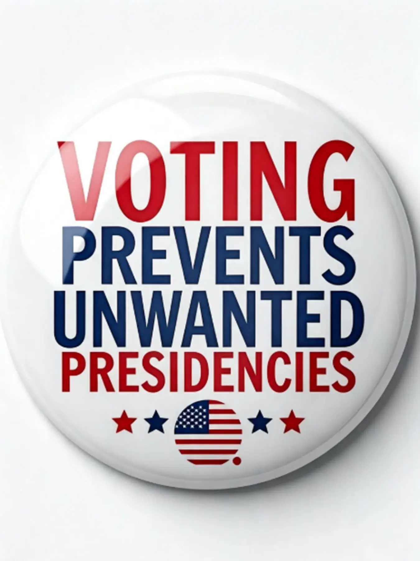 American Election Theme Pin, Voting Prevents Unwanted Presidencies Text Badge Accessory, Casual Cartoon Style, All Seasons