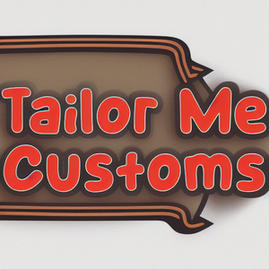 Tailor Me Customs