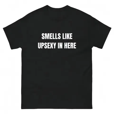 Casual Cotton T-Shirt, Funny "Smells Like Up Sexy In Here" Graphics, What's Up Sexy Design