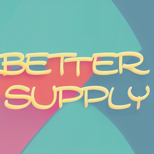 better supply