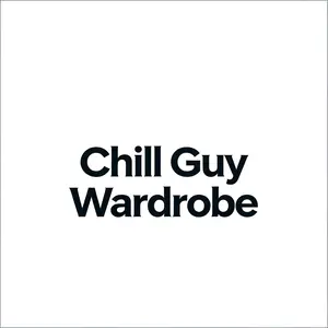 Chill Guy Wardrobe