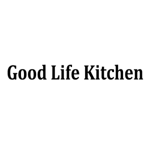 Good Life Kitchen