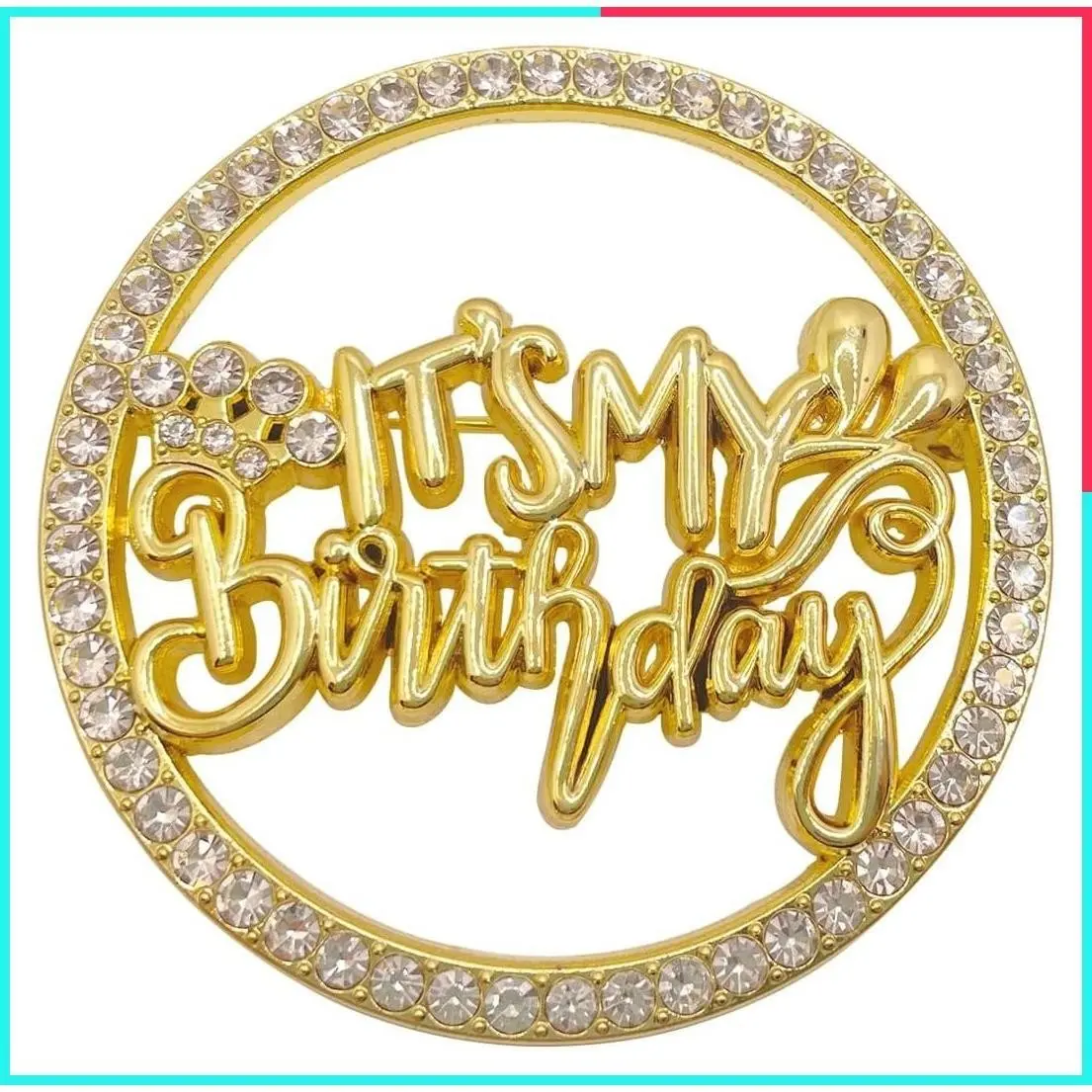 It's My Birthday Queen Crown Brooch Pin for Women and Girls