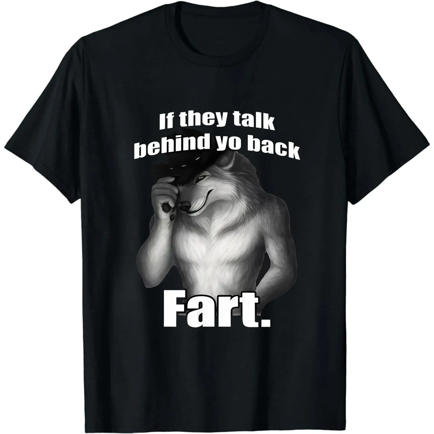 If They Talk Behind Your Back Fart Funny Werewolf Meme Bootleg Graphic Hoodie, Unhinged Offensive Shirt, Inappropriate Cringe Sweater Gift
