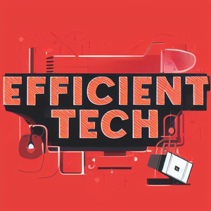 Efficient Tech