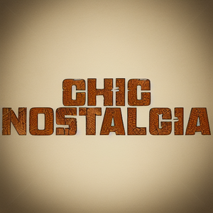 Chic Nostalgia