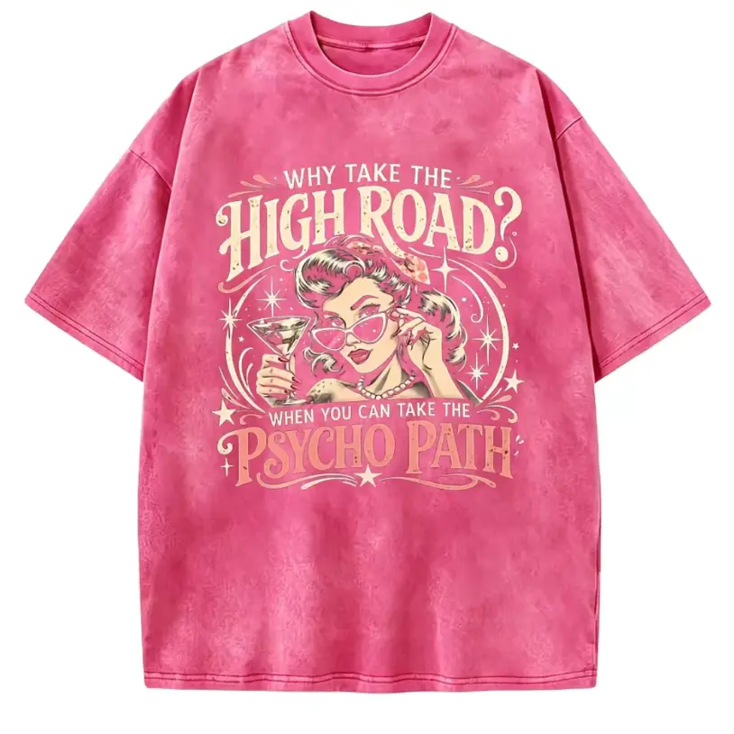 Why Take The High Road Retro Pinup Girl Martini Washed Cotton T‑Shirt, Comfort Oversized Cute Fashion Outfit, Holiday Best Gift For Him Her, Perfect Present For Family Friends