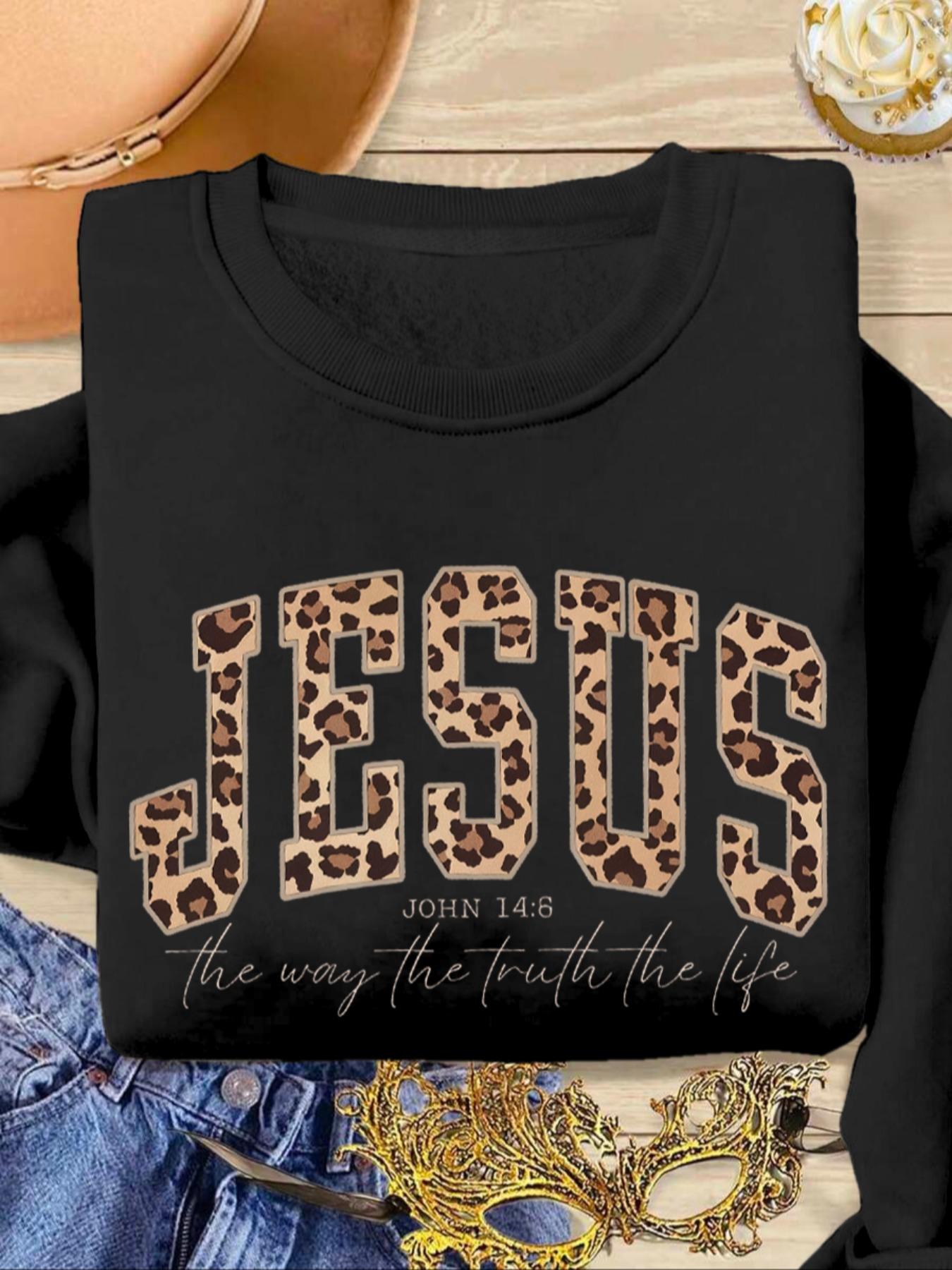 Christian Jesus Sweatshirt, Leopard Bible Verse Top, Fashion Faith Clothing Gift, Love Truth Life Women's Pullover, Long Sleeve Loose Fit Casual