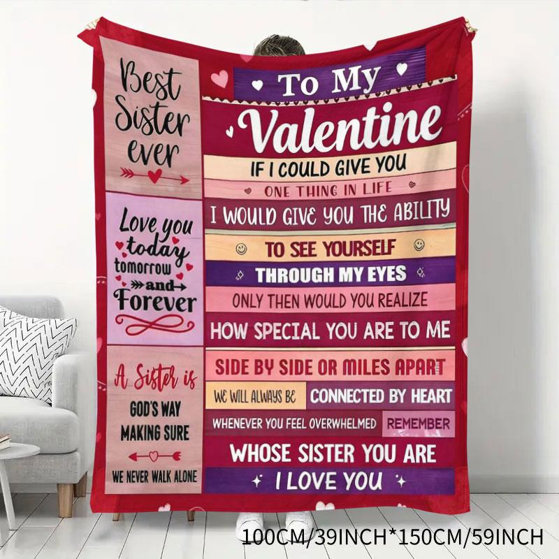 Best Sister Ever Valentine's Day Fleece Blanket 270G - To My Valentine Sister Gift with Heartfelt Message, Soft Flannel Throw Blanket for Sister, Perfect for Birthday Christmas Thanksgiving, Warm