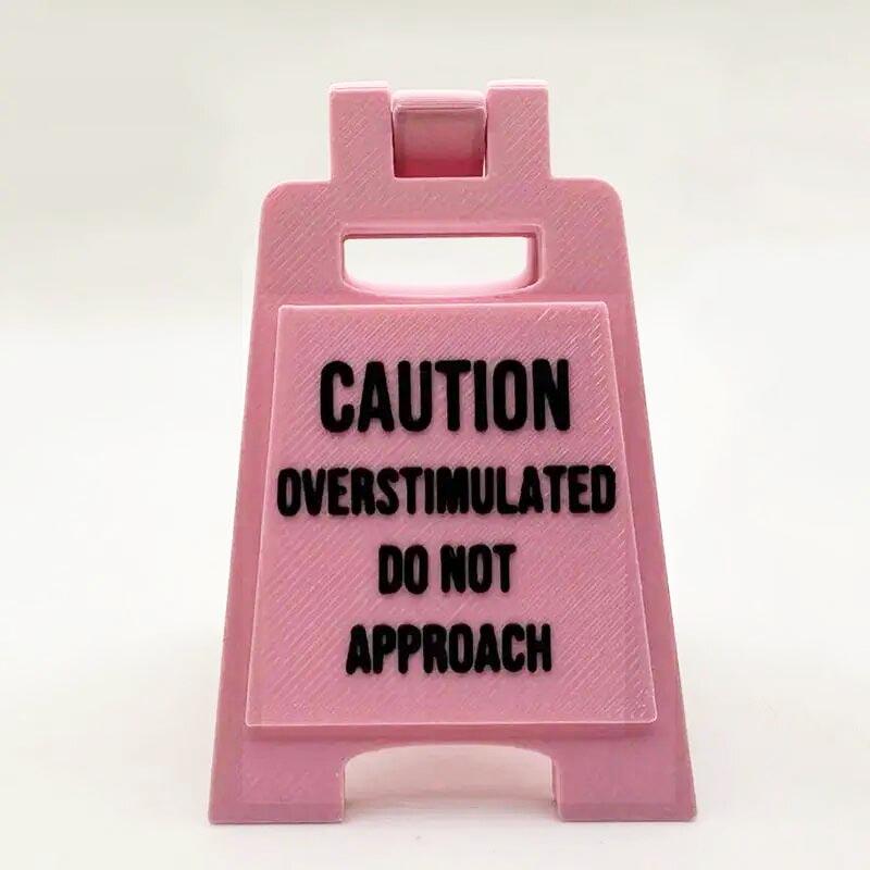 1pc Caution Overstimulated - Do Not Approach Desk Sign,Office decoration, home decoration, Novelty Desk Decor