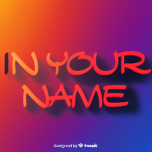 In your name