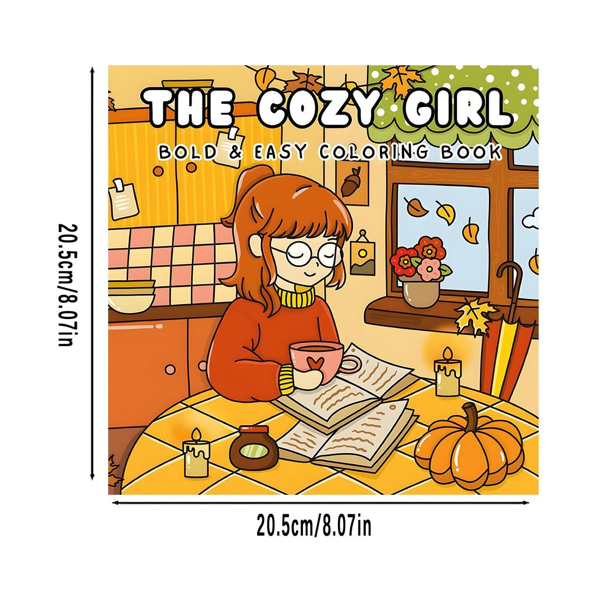 The Cozy Girl Bold & Easy Coloring Book for Kids & Adults - 22 Cute Kawaii Cozy Autumn & Warm Vibes Coloring Pages, 120gsm Thick No Bleed Paper, Non-Toxic Odorless, Glue Binding, Perfect for Stress Relief