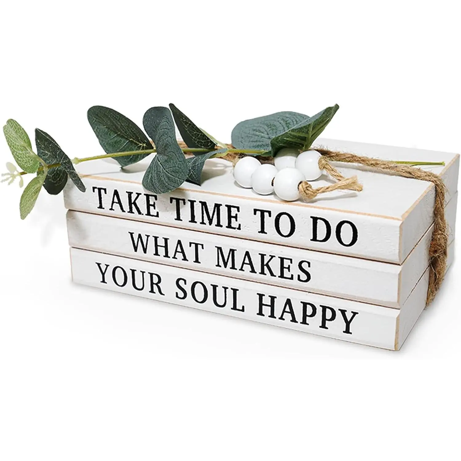 Take Time to Do, What Makes, Your Soul Happy