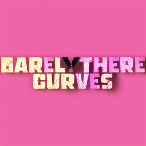 BarelyThere Curves