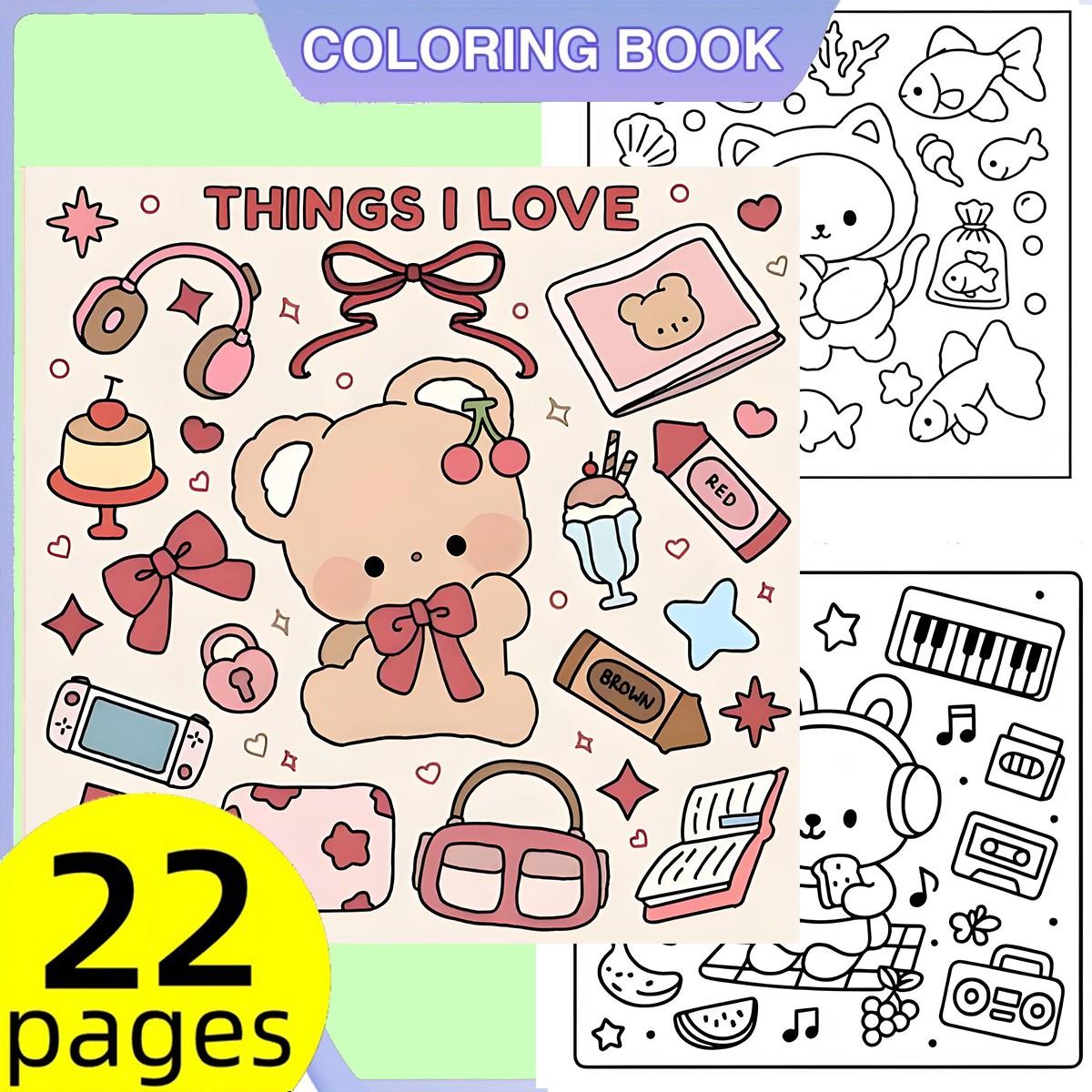 Things I Love Cute Kawaii Coloring Book for Kids & Adults - 22 Easy Aesthetic Cozy Life Coloring Pages, 120gsm Thick No Bleed Paper, Non-Toxic Odorless, Glue Binding, Perfect for Stress Relief