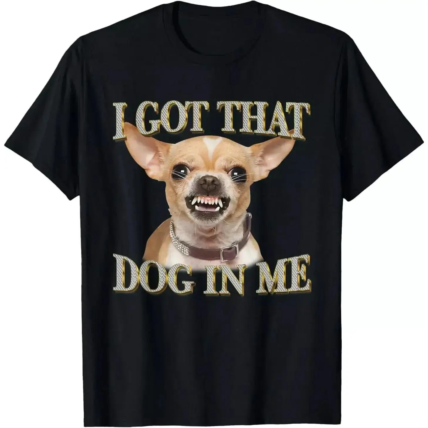 Unisex 100%  Casual Shortsleeve Round Neck Relaxed Fit "I Got That Dog In Me" Funny Chihuahua Lovers Graphic Sports Apparel T-Shirt for Men, Women, Tshirt, Shirts For Women, Tops, Funny Shirts