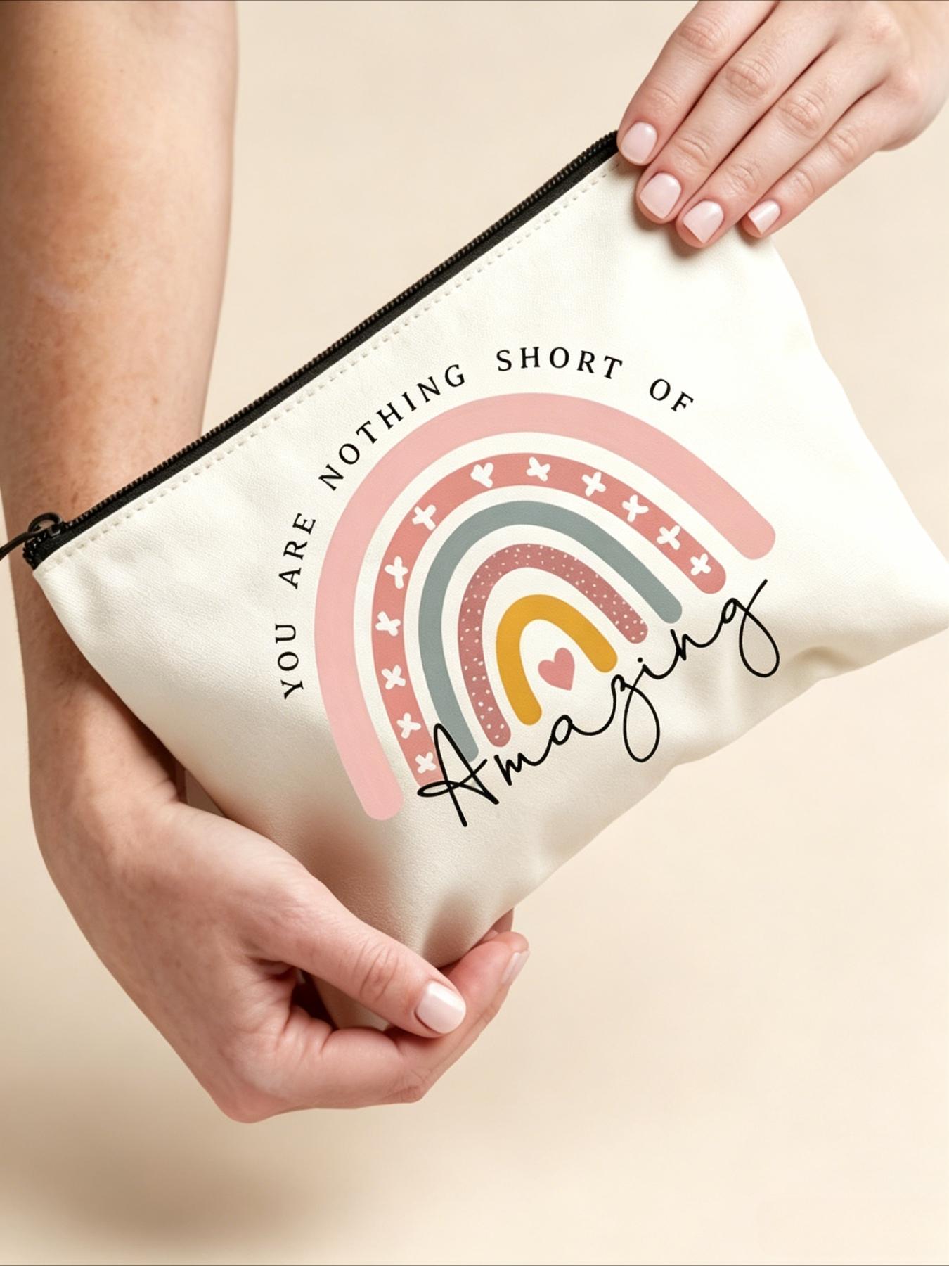 1 Inspirational Rainbow Makeup Pouch - "You Are Absolutely Amazing" Design, Zipper Closure, the Perfect Gift for Women, Best Friends, Sisters, Wives, Teachers, and Nurses - Cosmetic Storage | Motivational Accessories | Easy-Care Fabric