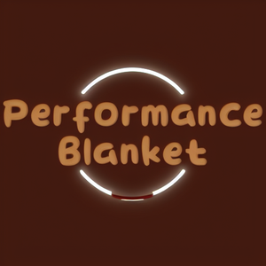 Performance Blanket