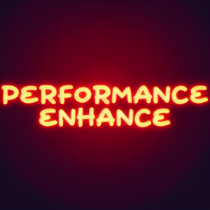 Performance Enhance