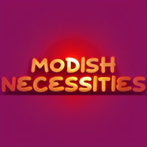 Modish Necessities