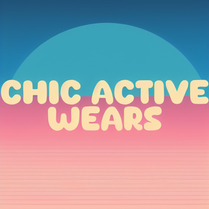 Chic Active Wears