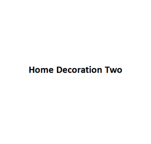 Home Decoration Two