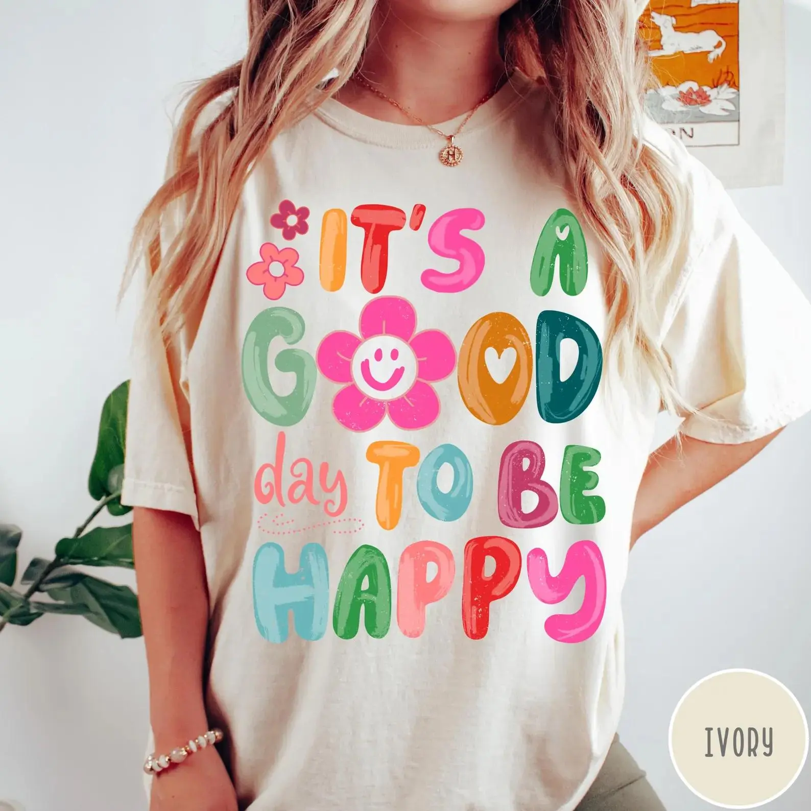 It's a Good Day To Be Happy T-Shirt, Retro Boho Hippie Shirt, Mental Health Shirt, Positive Inspiration Tee, Aesthetic Tee