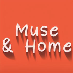 Muse & Home