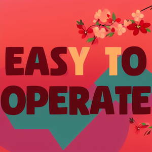 Easy to Operate